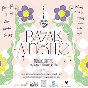 Agenda-Cultural-das-Caldas-da-Rainha,--Bazar-à-Noite-2025-edição-de-junho,-GoCaldas-Guia-Turístico-de-Caldas-da-Rainha